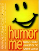 Humor Me Humor Me